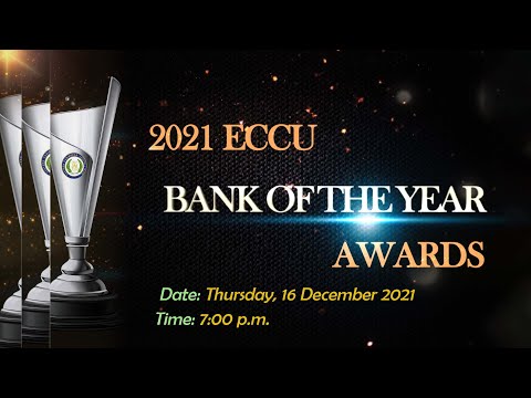 2021 ECCU Bank of the Year Awards
