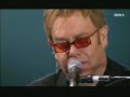 Elton John - Your Song - 2004