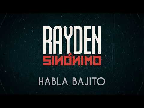 Habla bajito Rayden