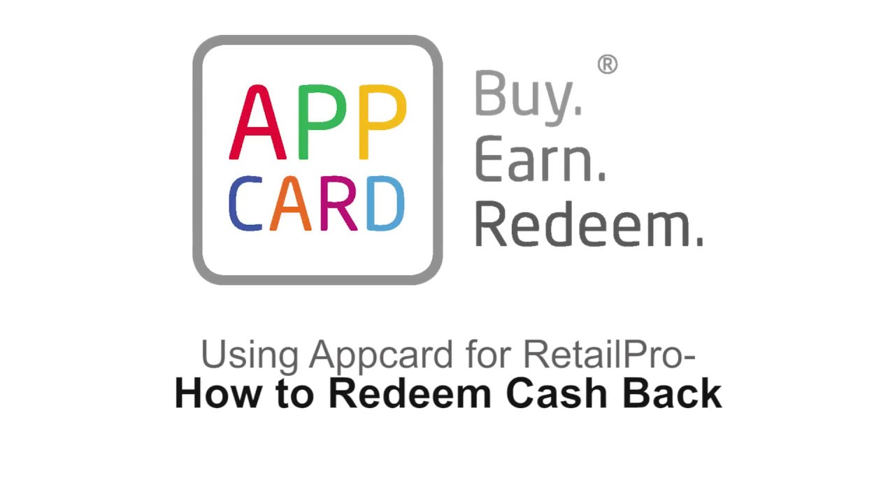 AppCard for Retail Pro: How to Redeem Cash Back