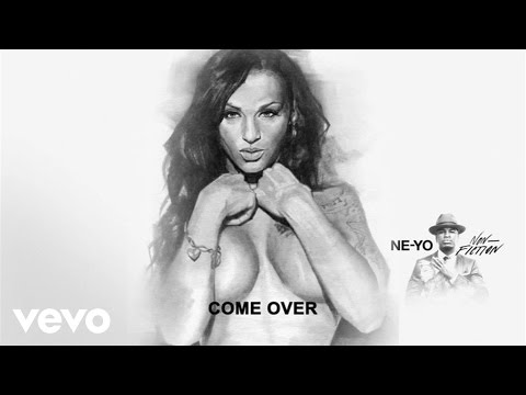 Ne-Yo - Come Over (Audio)