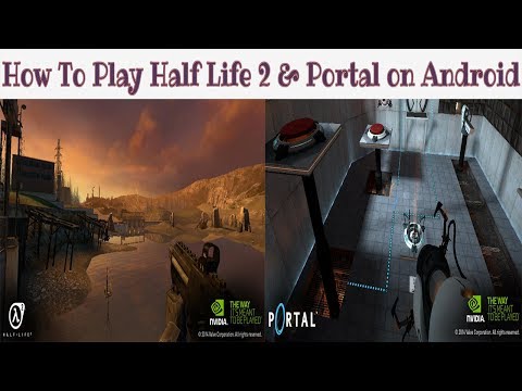 How to play Half life 2 & Portal On Any Android Devices