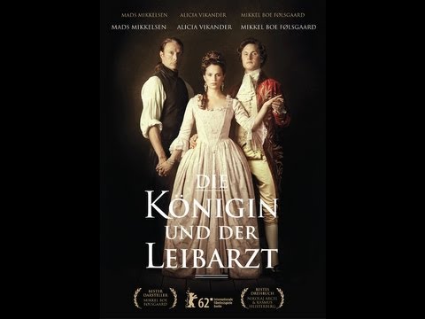 Die Königin und der Leibarzt