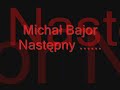 Michał Bajor - Następny ...