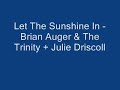let the sunshine in - brian auger & the trinity + julie driscoll

~not requested~