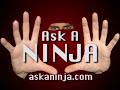 Ask A Ninja: Question 19 