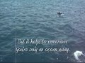 Only An Ocean Away