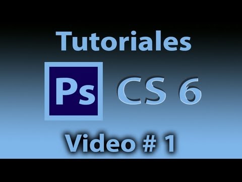 Tutorial Photoshop CS6(Español)INICIO Fotografía