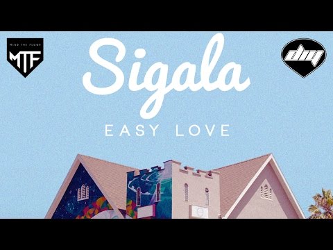 Sigala - Easy love