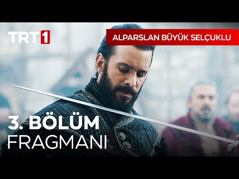 Alparslan 3. Bölüm Fragmanı                                                                                                                                                                                                                               