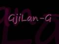 GjiLan-G ft. Dicy Psychoshit