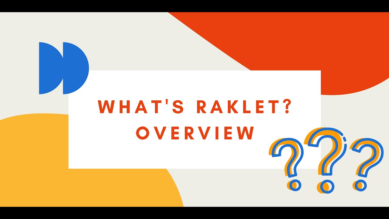 What's Raklet? Raklet Overview