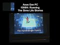 Eee PC 1000H: The Sims Life Stories Eee PC 1000H: The Sims Life Stories
