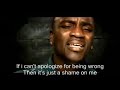 Akon-Sorry Blame it on Me (With Lyrics on it)