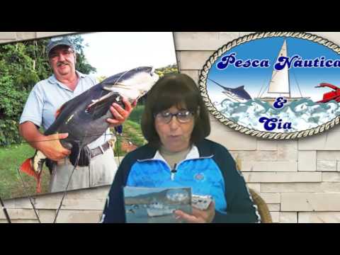 Programa Pesca Náutica e Cia 66 de 20.07.2017 Programa Pesca Náutica e Cia 66 de 20.07.2017