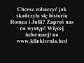 kabaret klinkiernia   romeo i julia n  akt 1