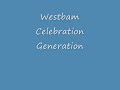 Westbam Celebration Generation