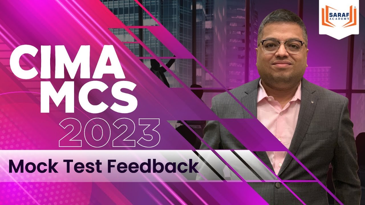 CIMA MCS -2023 -Mock test Feedback- Marking - Time management