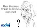 Mucao.com.br - Nem escuta a zuada da mutuca com Davi
