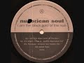 Nuyorican Soul - It's Alright, I Feel It!