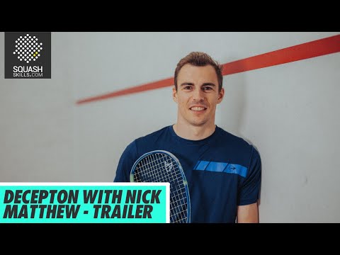 Squash Coaching: Deception with Nick Matthew | Trailer