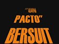 UN PACTO **BERSUIT VERGARABAT**