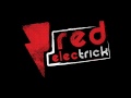 The End Of It All - Red Electrick