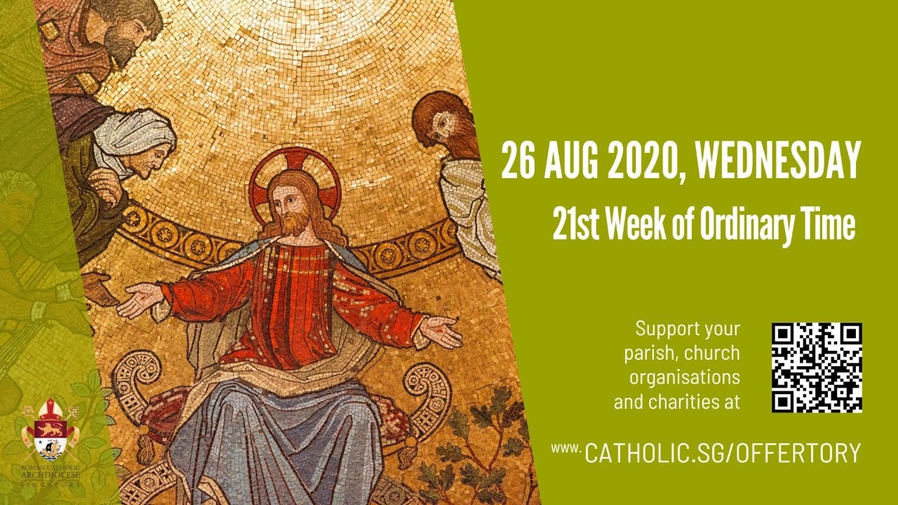 Catholic Mass 26th August 2020 Online - 21st Week of Ordinary Time 2020, Catholic Mass 26th August 2020 Online – 21st Week of Ordinary Time 2020, Latest Nigeria News, Daily Devotionals & Celebrity Gossips - Chidispalace