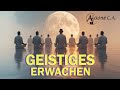 GEISTIGES ERWACHEN ~ Bereite dich auf die Veränderungen auf dieser Erde vor