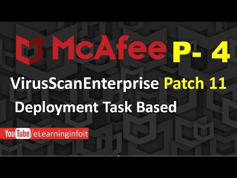 McAfee Virus scan Enterprise Deployment Task Based