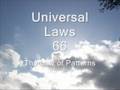 The Law of Patterns - 105 Universal Laws of Third Dimension Living.