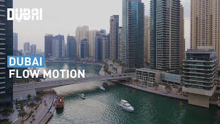 Dubai Flow Motion