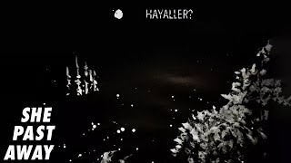 She Past Away - Hayaller?