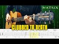 Clubbed to Death from The MATRIX on guitar. Free Fingerstyle Tabs