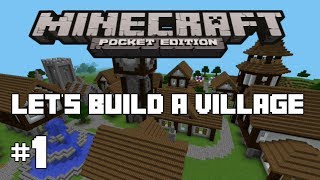 Minecraft PE : Let's Build A Village #1 - First House