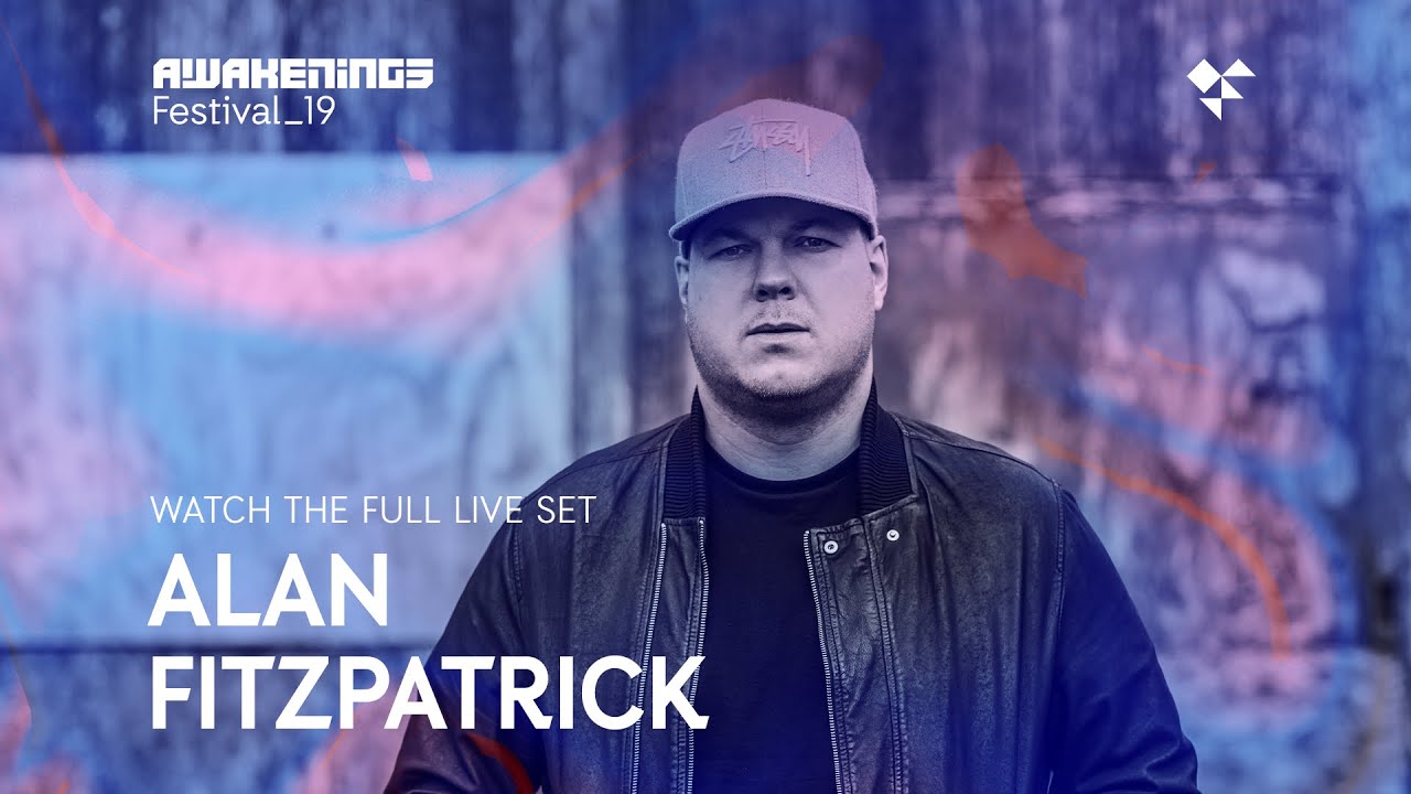 Alan Fitzpatrick - Live @ Awakenings Festival 2019 Area W