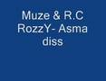 Muze & R.c RozzY - Asma díss