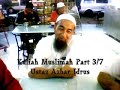 Ustaz Azhar Idrus - Part 3/7 Kuliah Muslimah