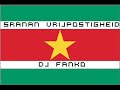 DJ FANKO - Sranan Vrijpostigheid