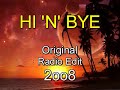 download my own housemix: http://rapidshare.com/files/114195549/dj_luko_-_house_party_mix_vol.1__2oo8_.mp3.html
    till west and eddie thoneick vs alexandra prince - hi 'n' bye (original radio edit 2008)