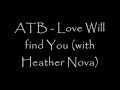 ATB - Love will find you with Heather Nova