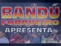 bandú forrueiro: trio potiguá no remelexo brasil