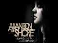 Abandon The Shore - You Looked Better on My ....EP 2009  (lyrics)