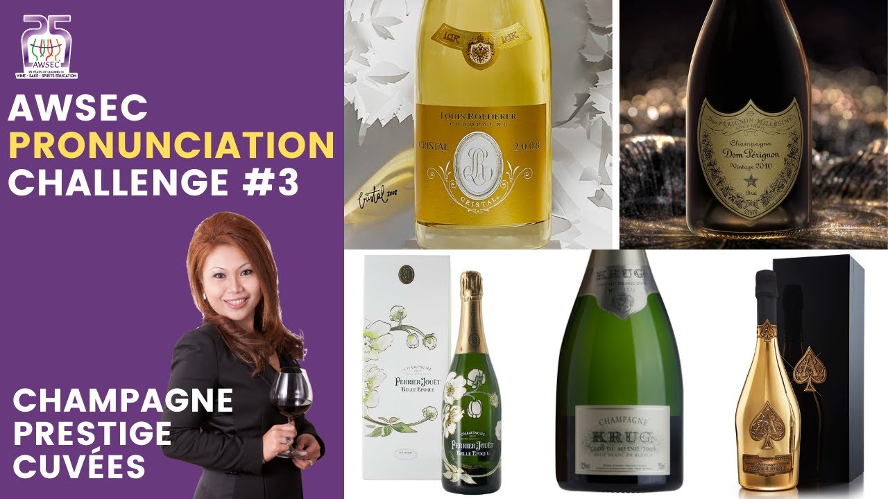 AWSEC Pronunciation Challenge #3: Champagne Prestige Cuvées