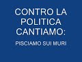 rivoluzione politica   pisciamo sui muri