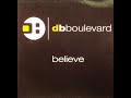 DB Boulevard feat. Louise Rose & Moony: Believe (Sisco