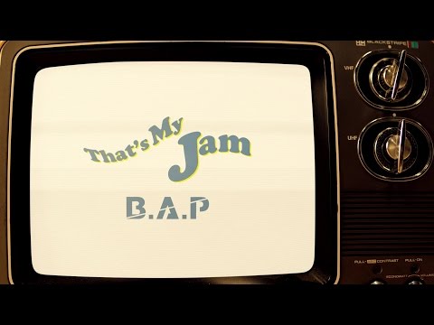 B.A.P. says 'That's My Ja…