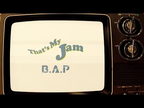 That's My Jam（B.A.P）