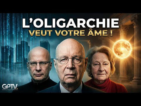 Le plan de l’OLIGARCHIE pour éteindre l’ÂME des peuples souverains