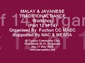 Malay Traditional Dance Workshop Pt 1 of 2 @ Fuchun CC MAEC, Singapore